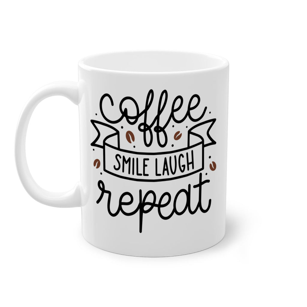 coffee smile laugh repeat 139#- coffee-Mug / Coffee Cup
