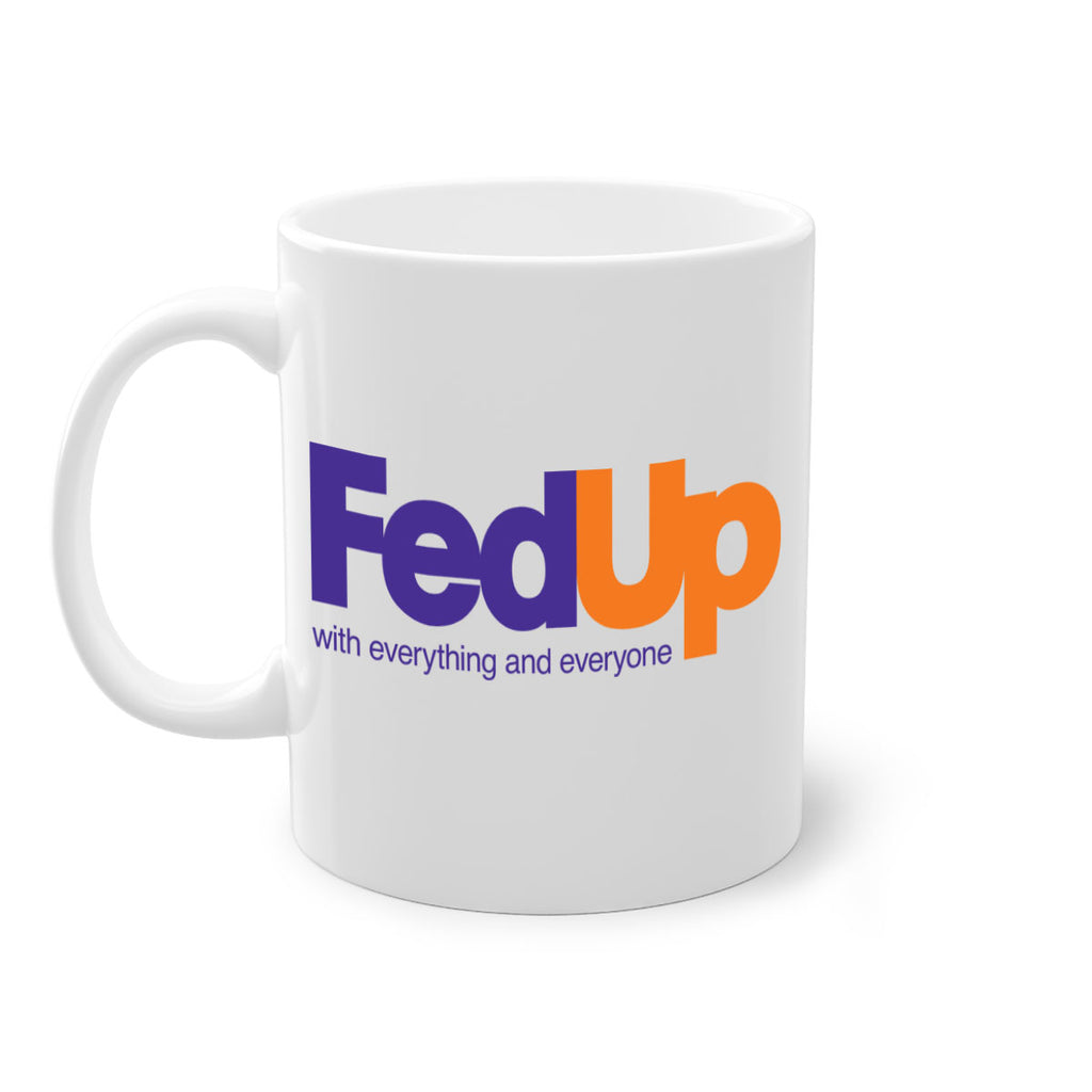 fed up 159#- black words - phrases-Mug / Coffee Cup