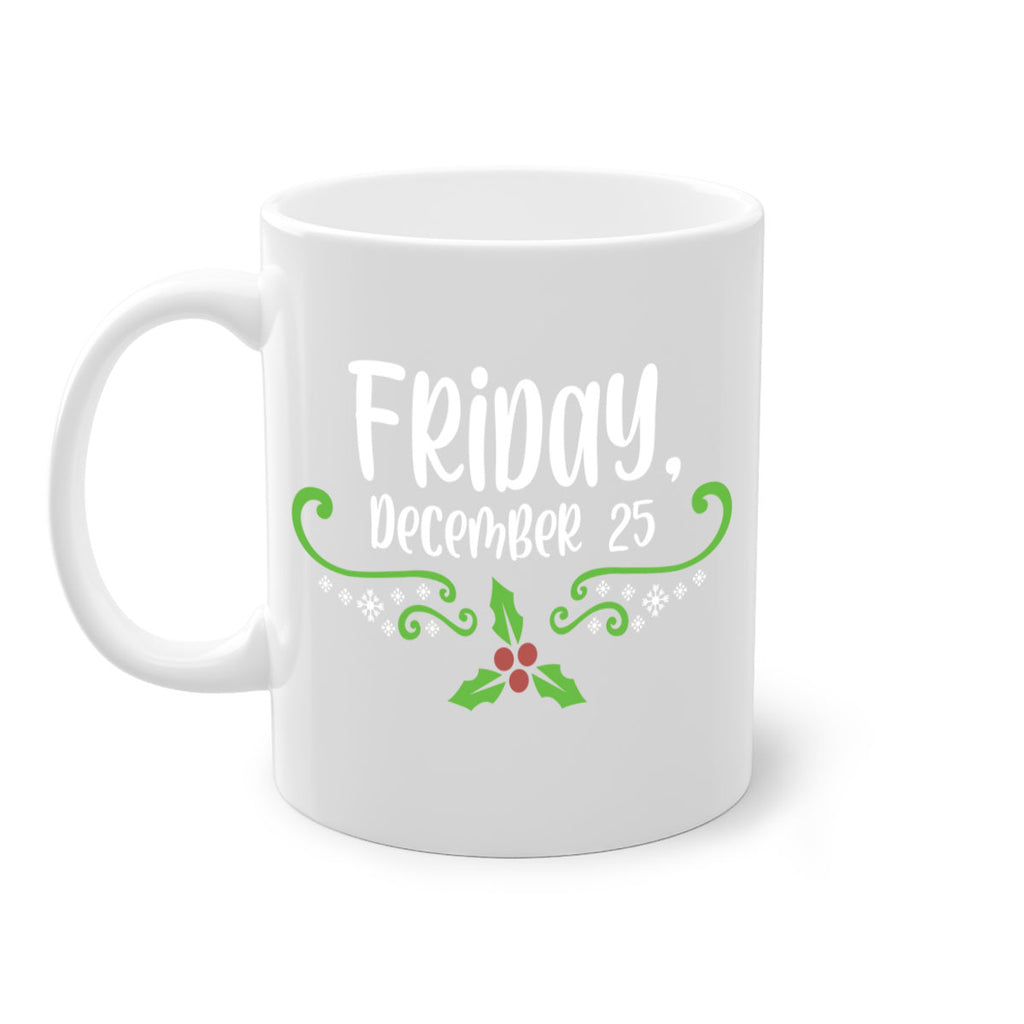 friday, december style 217#- christmas-Mug / Coffee Cup