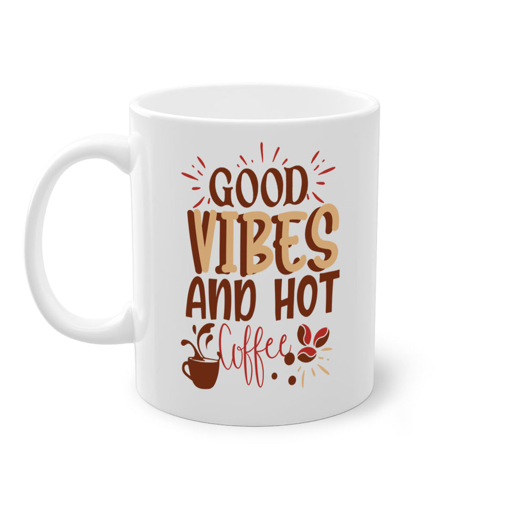 good vibes and hot coffee 212#- coffee-Mug / Coffee Cup