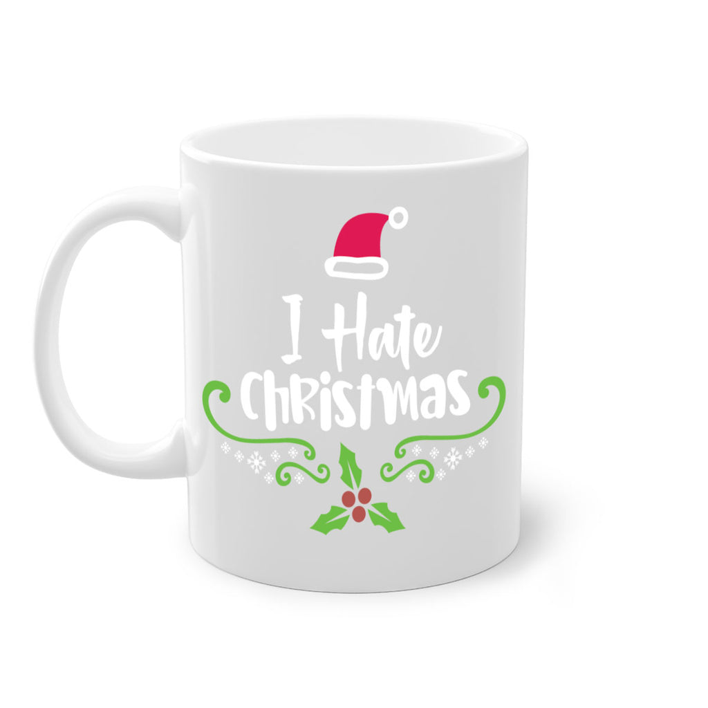 i hate christmas style 324#- christmas-Mug / Coffee Cup