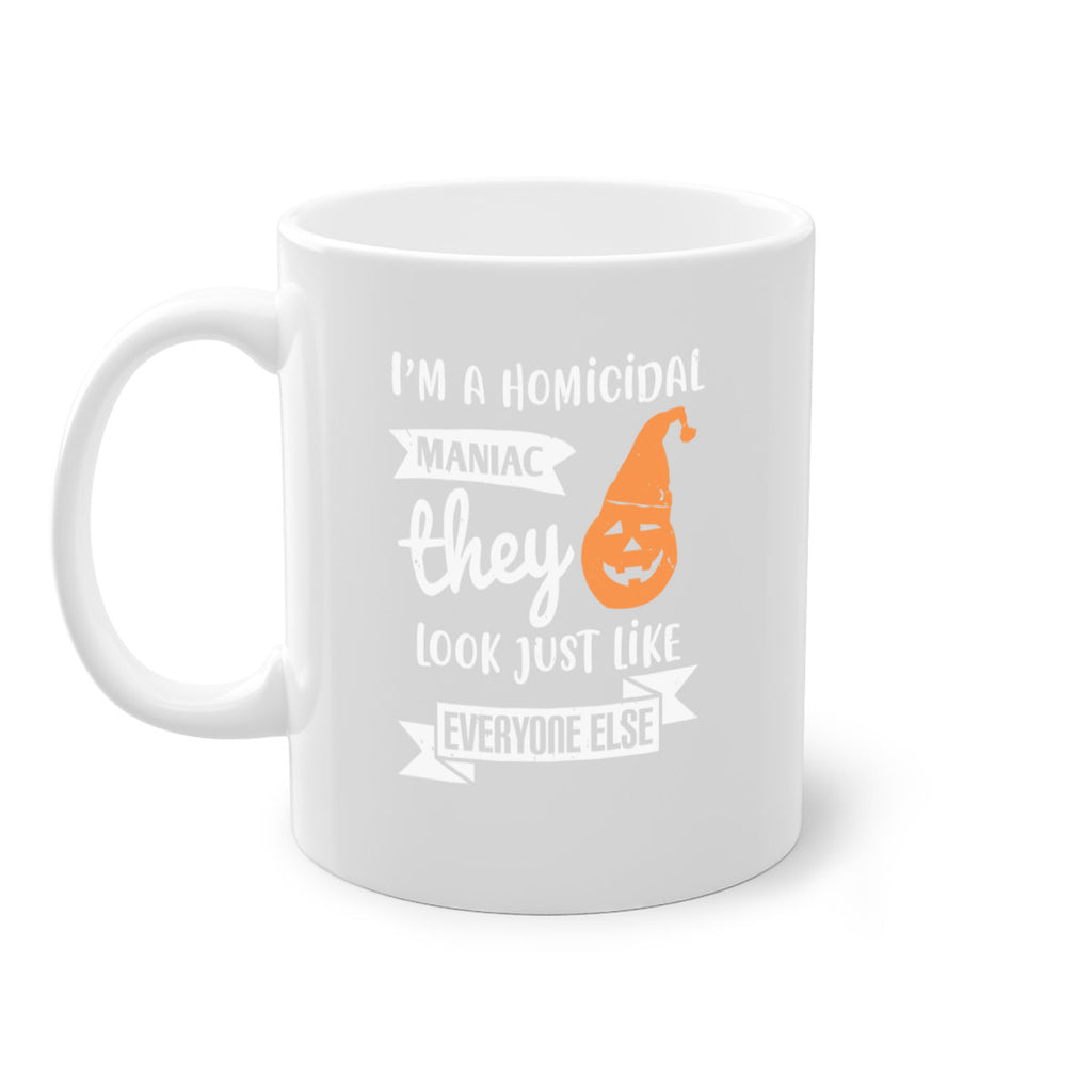 i’m a homicidal maniac 142#- halloween-Mug / Coffee Cup