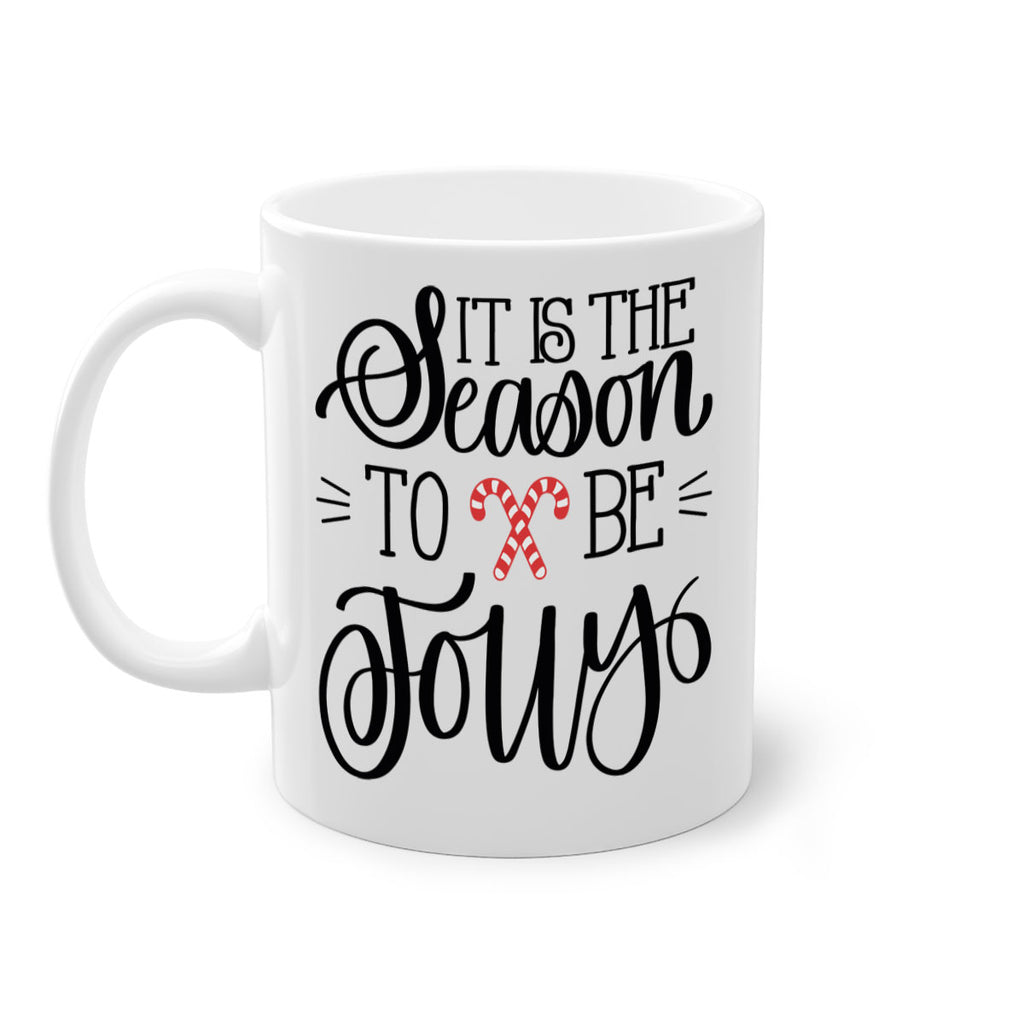 it is the season to be jolly 124#- christmas-Mug / Coffee Cup