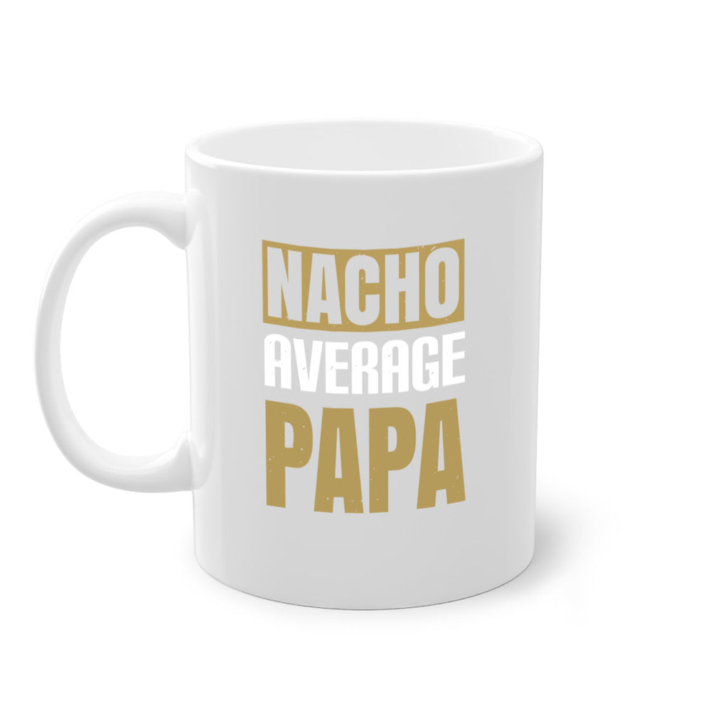 nacho average papa 25#- grandpa-Mug / Coffee Cup