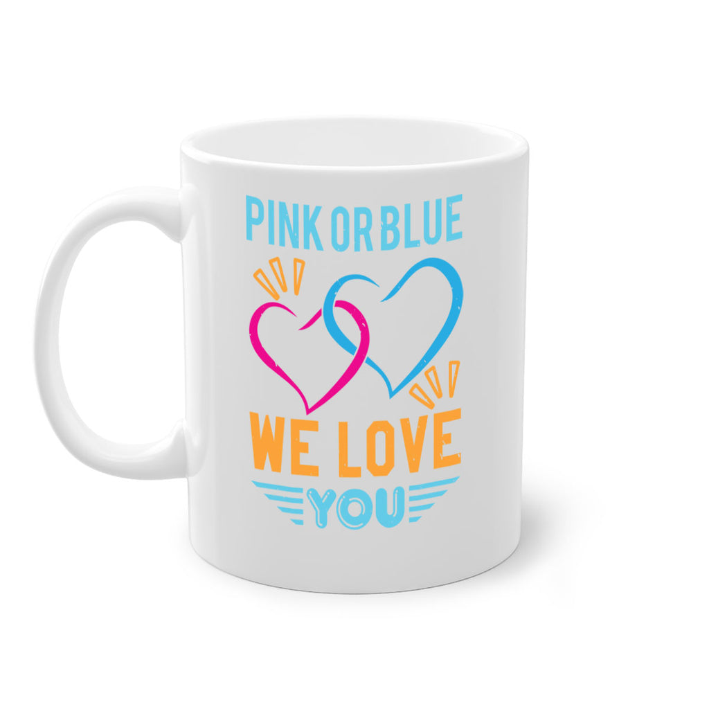 pink or blue we love you Style 20#- baby shower-Mug / Coffee Cup