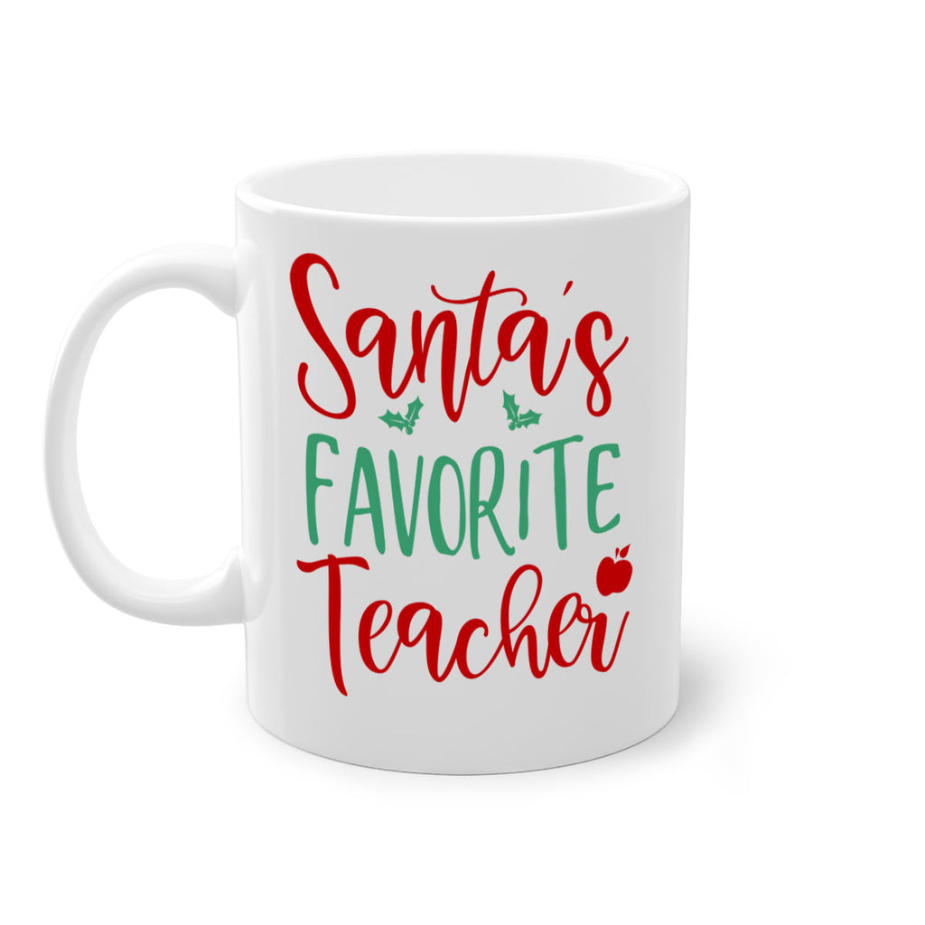 santa s favorite teacher style 609#- christmas-Mug / Coffee Cup