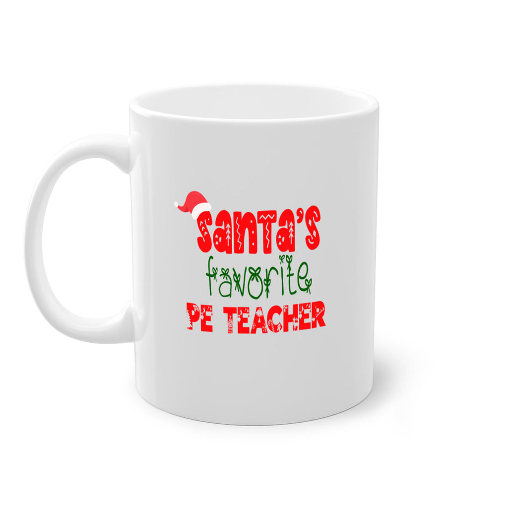 santas favorite pe teacher style 1002#- christmas-Mug / Coffee Cup