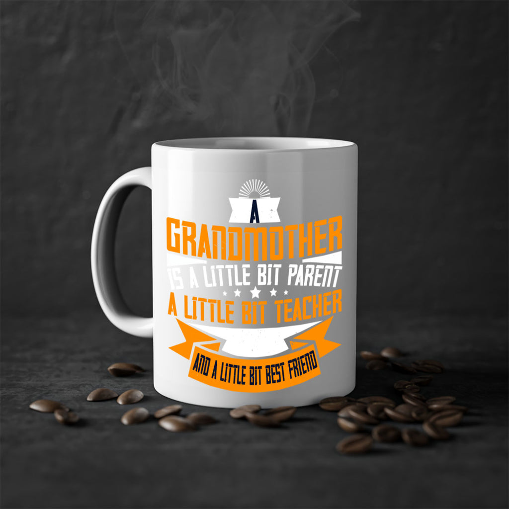 A grandmother is a little bit parent a little bit teacher 43#- grandma-Mug / Coffee Cup