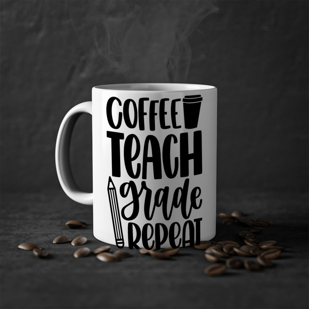 Coffee Teach Grade Repeat Style 83#- teacher-Mug / Coffee Cup