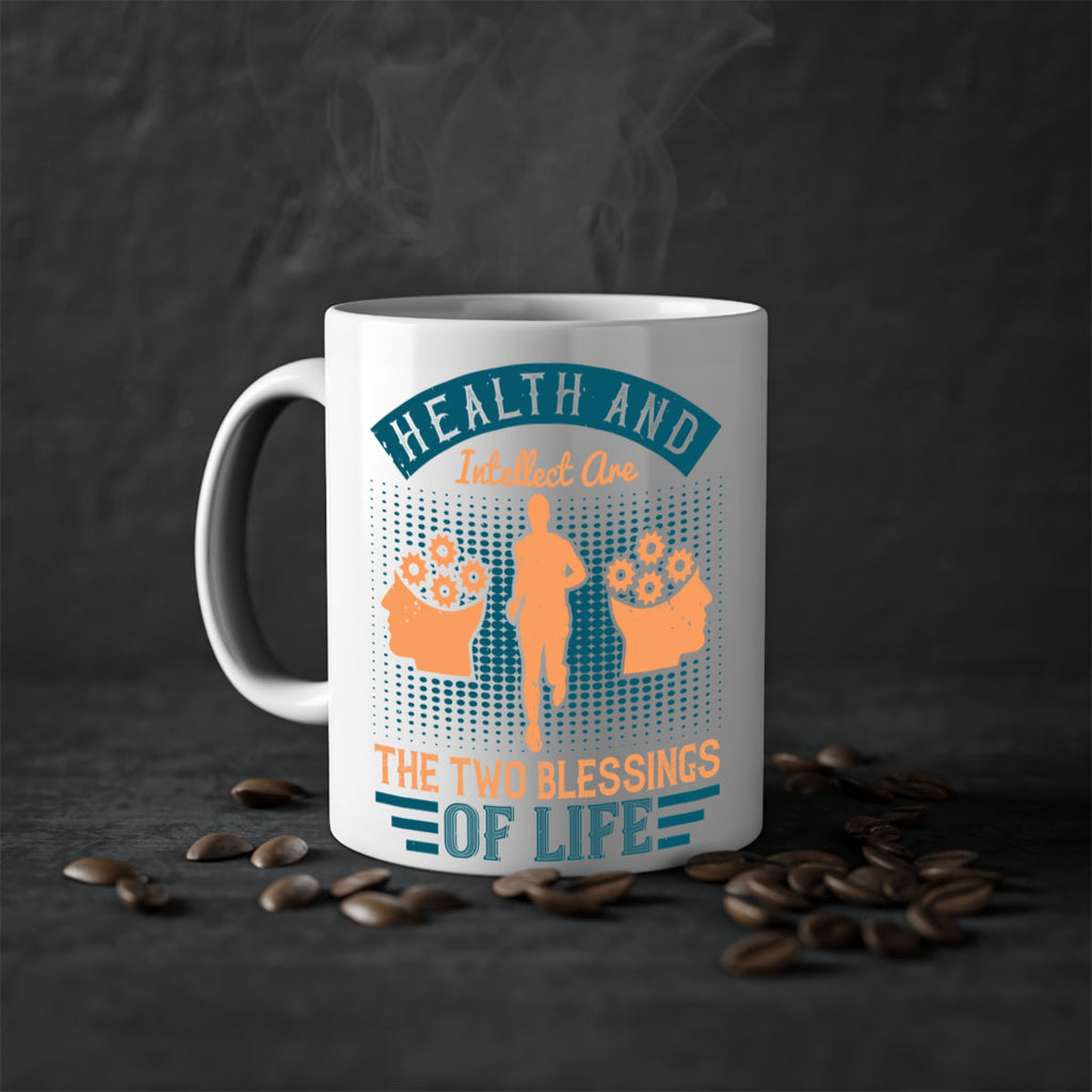 Health and intellect are the two blessings of life Style 36#- diabetes-Mug / Coffee Cup