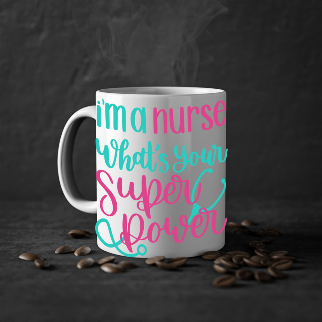 Im A Nurse Whats Your Superpower Style Style 157#- nurse-Mug / Coffee Cup