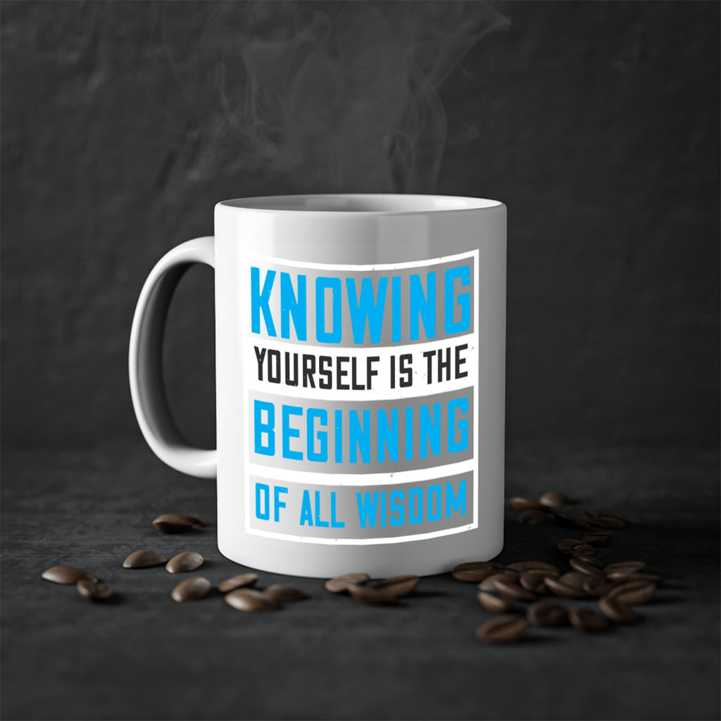 Knowing yourself is the beginning of all wisoom Style 37#- Self awareness-Mug / Coffee Cup