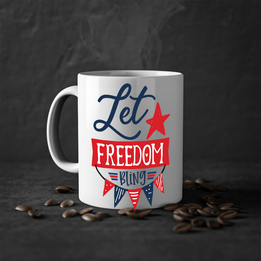 Let freedom bling Style 78#- 4th Of July-Mug / Coffee Cup