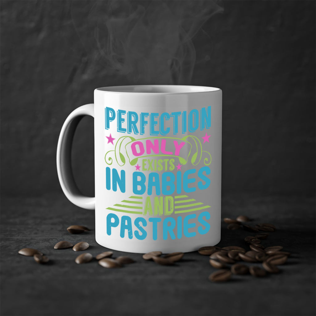 Perfection only exists in babies and pastires Style 182#- baby2-Mug / Coffee Cup