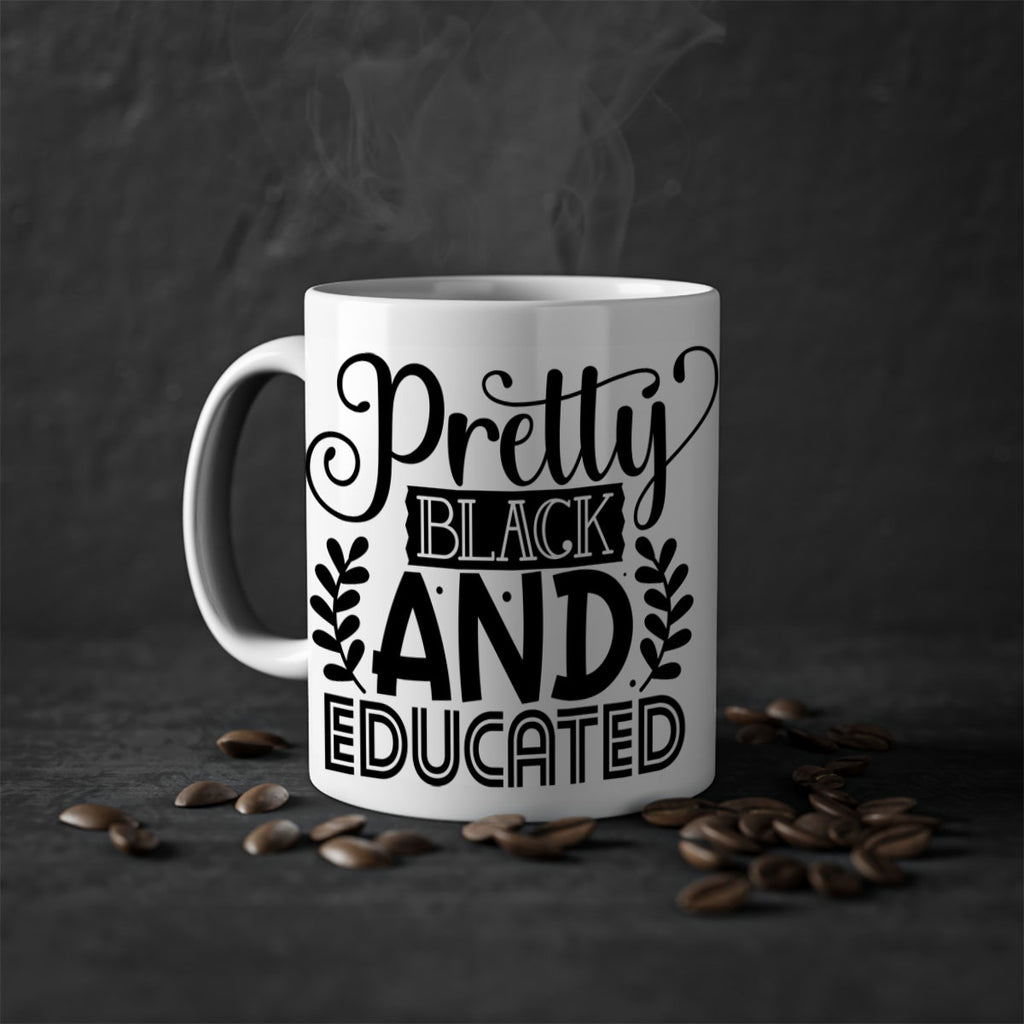 Pretty black and educated Style 11#- Black women - Girls-Mug / Coffee Cup