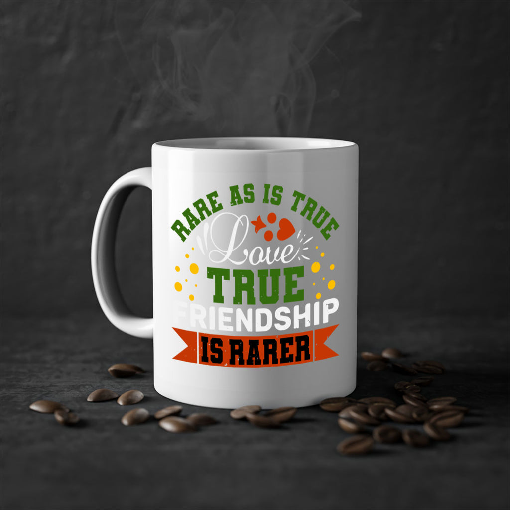 Rare as is true love true friendship is rarer Style 64#- best friend-Mug / Coffee Cup