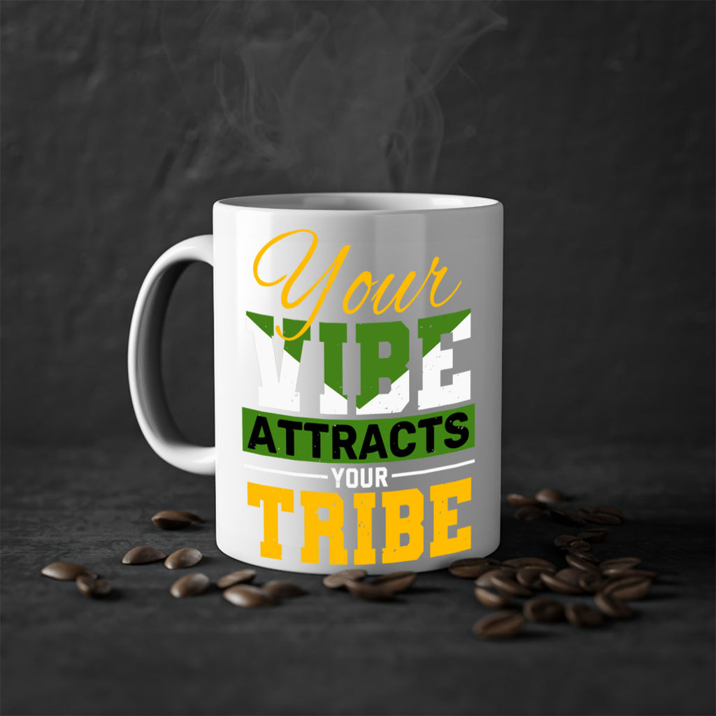 Your vibe attracts your tribe Style 15#- best friend-Mug / Coffee Cup