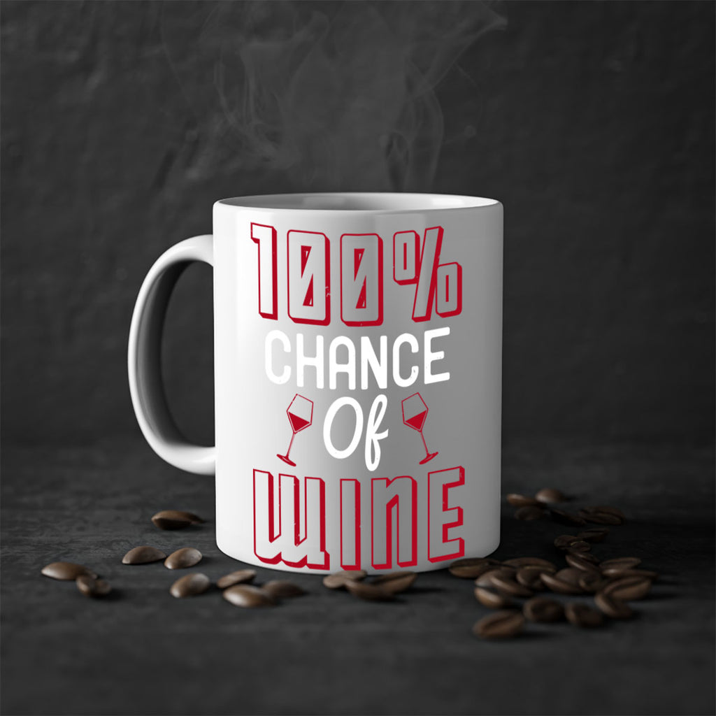 chance of wine 219#- wine-Mug / Coffee Cup