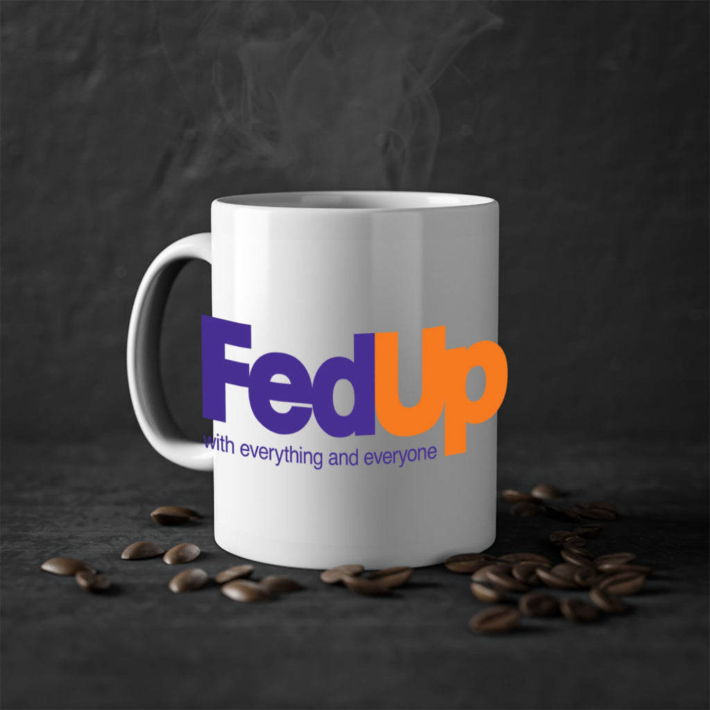 fed up 159#- black words - phrases-Mug / Coffee Cup
