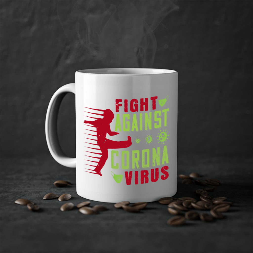 fight against corona virus Style 41#- corona virus-Mug / Coffee Cup