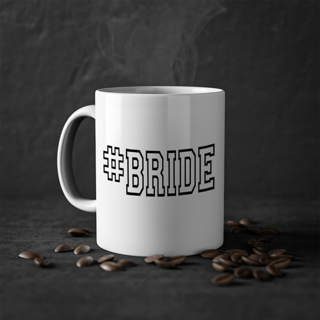 hashtag bride 149#- bride-Mug / Coffee Cup
