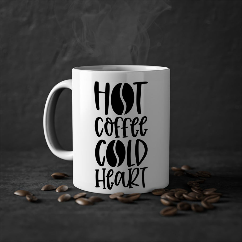 hot coffee cold heart 110#- coffee-Mug / Coffee Cup