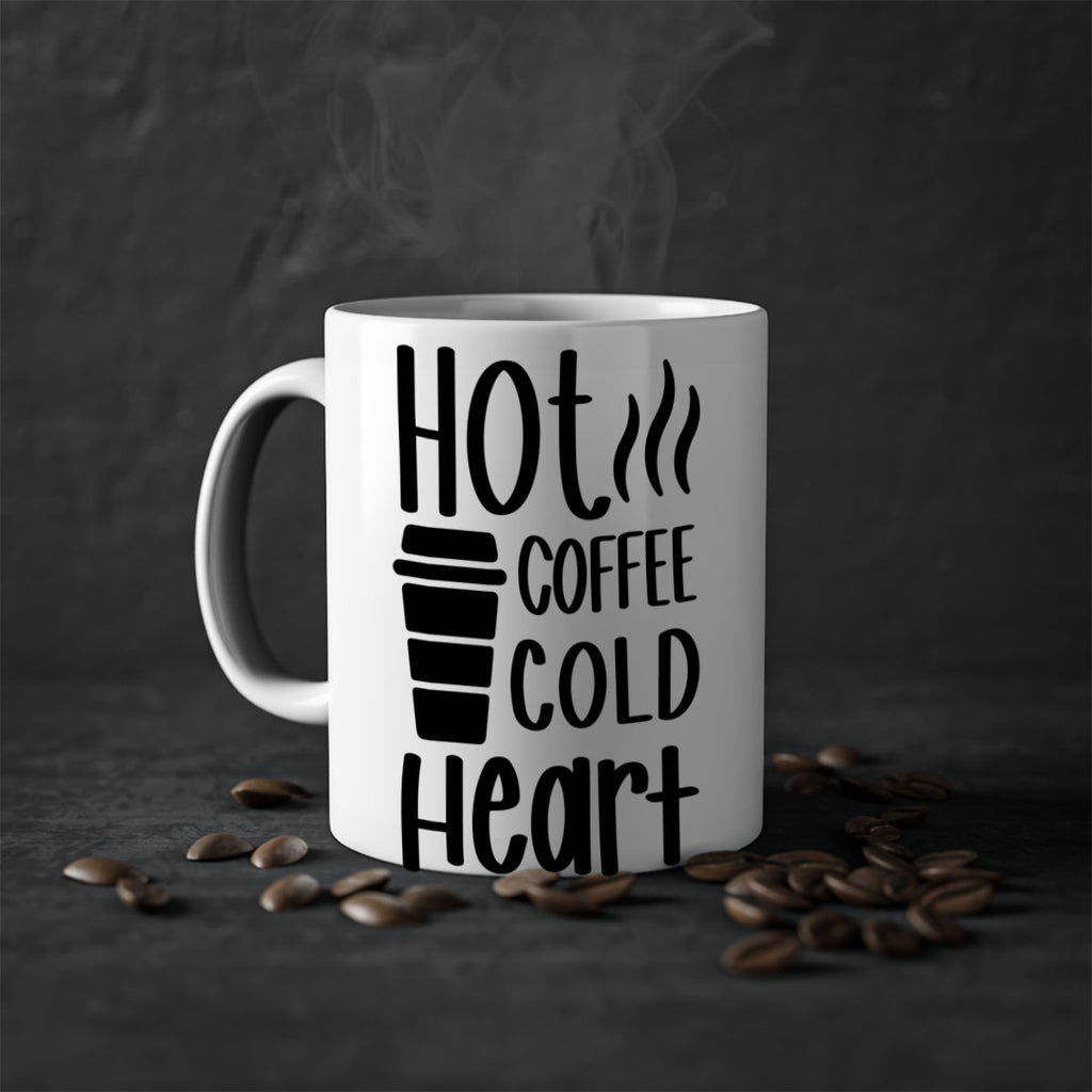 hot coffee cold heart 111#- coffee-Mug / Coffee Cup