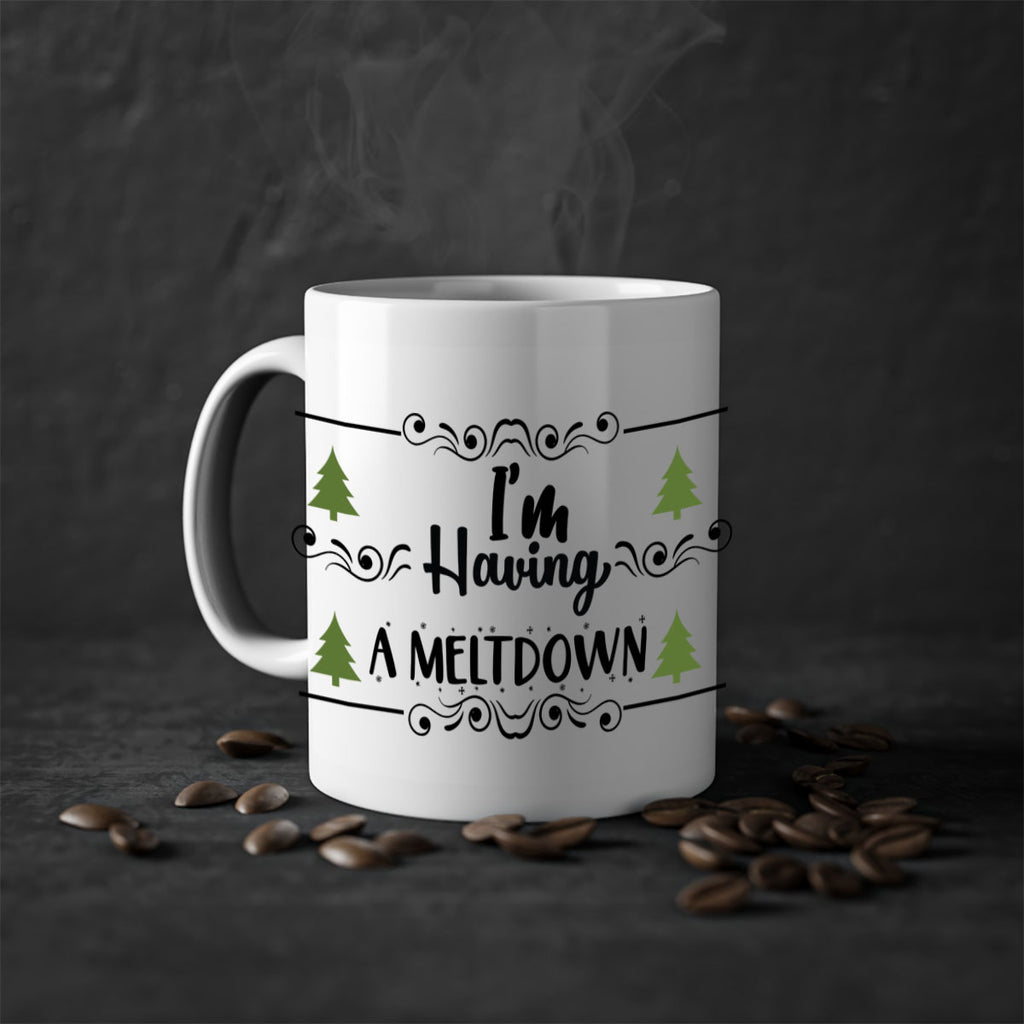 i m having a meltdown style 340#- christmas-Mug / Coffee Cup