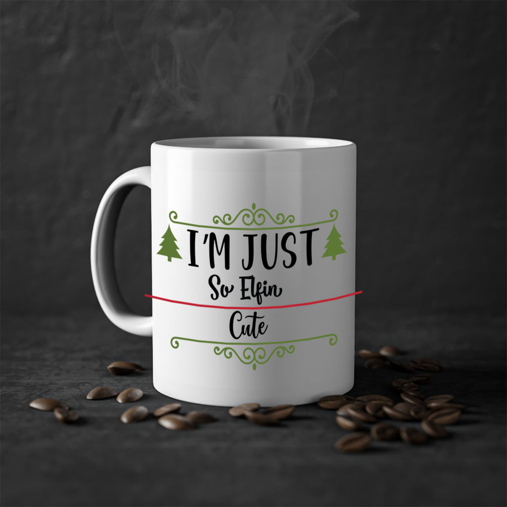 i m just so elfin cute style 341#- christmas-Mug / Coffee Cup