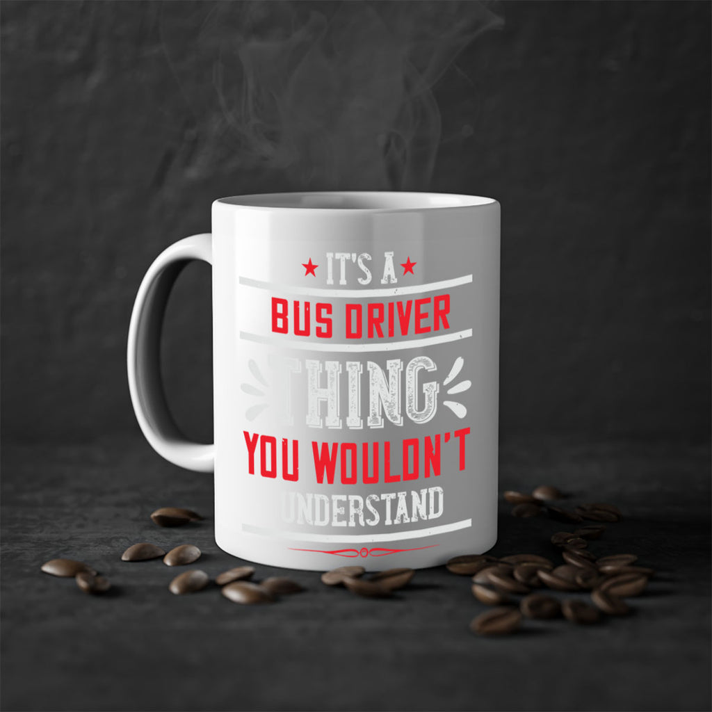 it’s a bus driver thing you wouldn’t understand Style 25#- bus driver-Mug / Coffee Cup