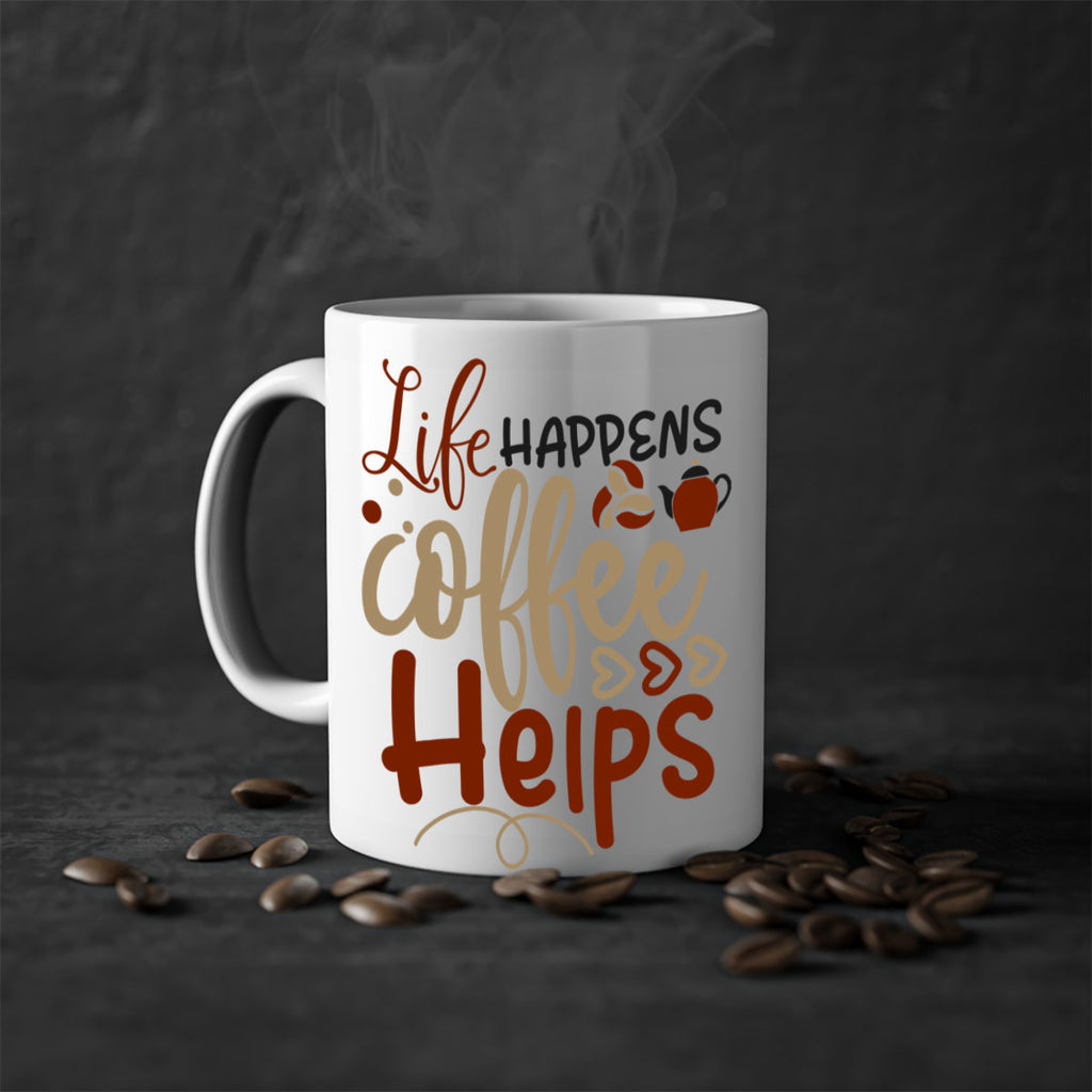 life happens coffee helps 209#- coffee-Mug / Coffee Cup