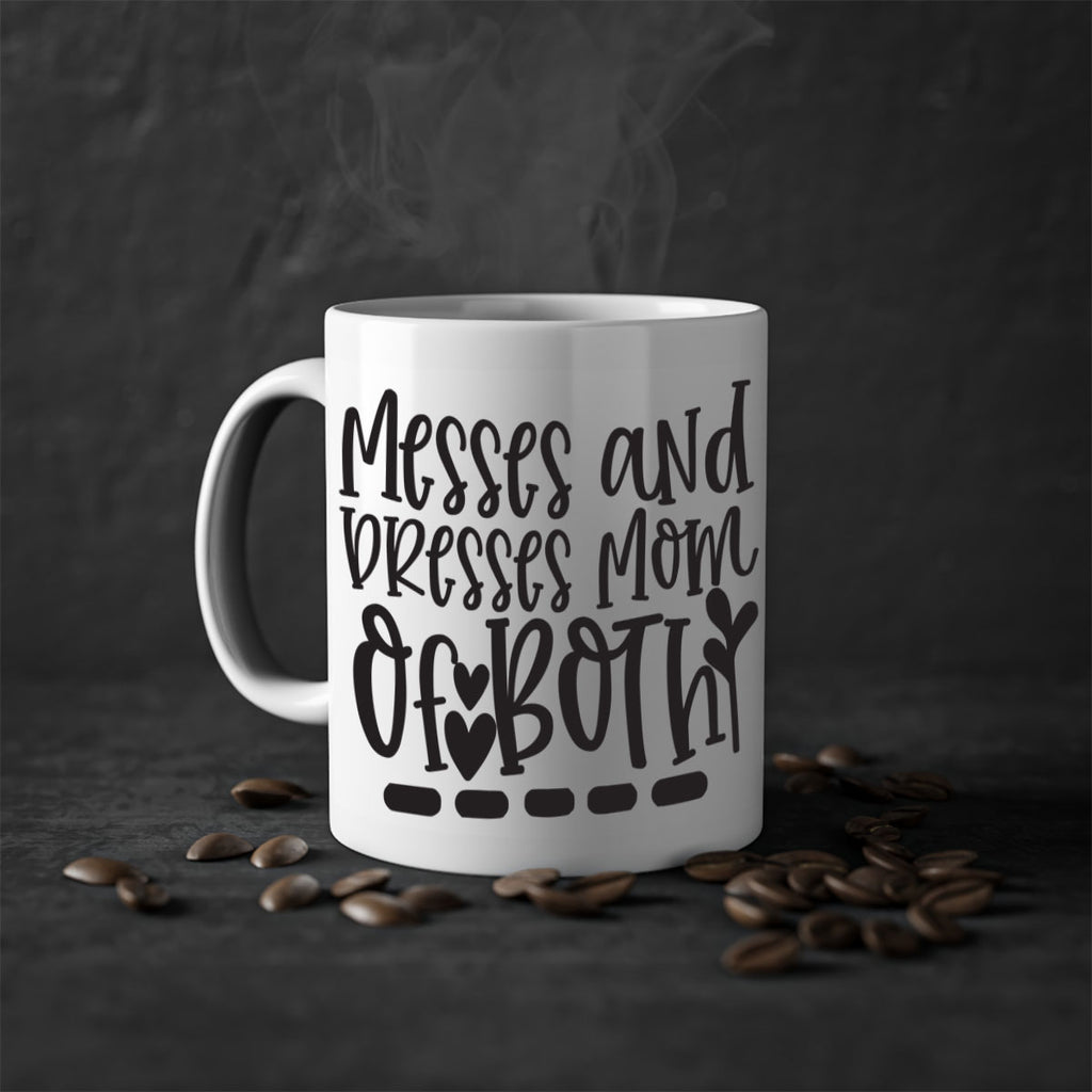 messes and dresses mom of both 379#- mom-Mug / Coffee Cup
