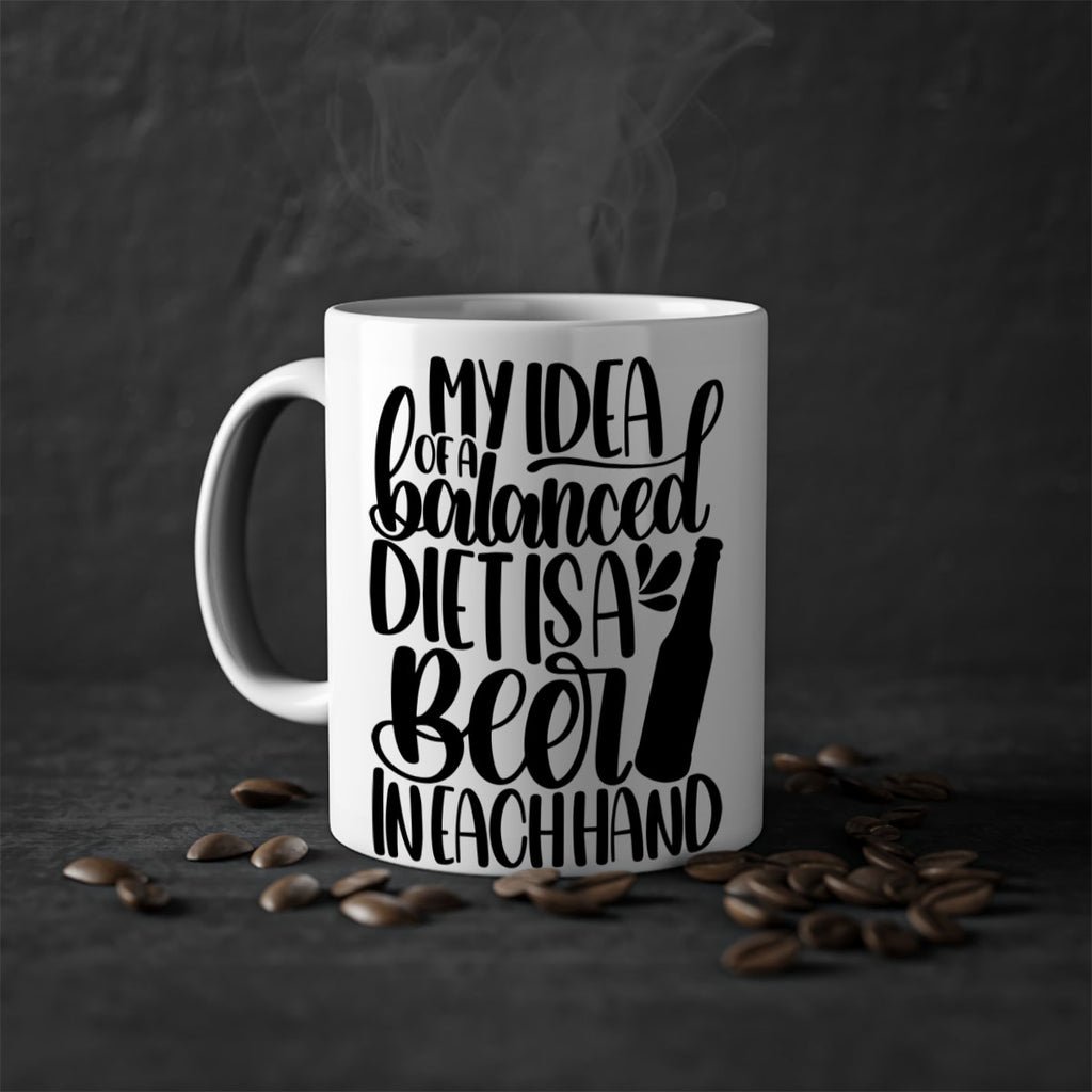 my idea of a balanced diet 24#- beer-Mug / Coffee Cup
