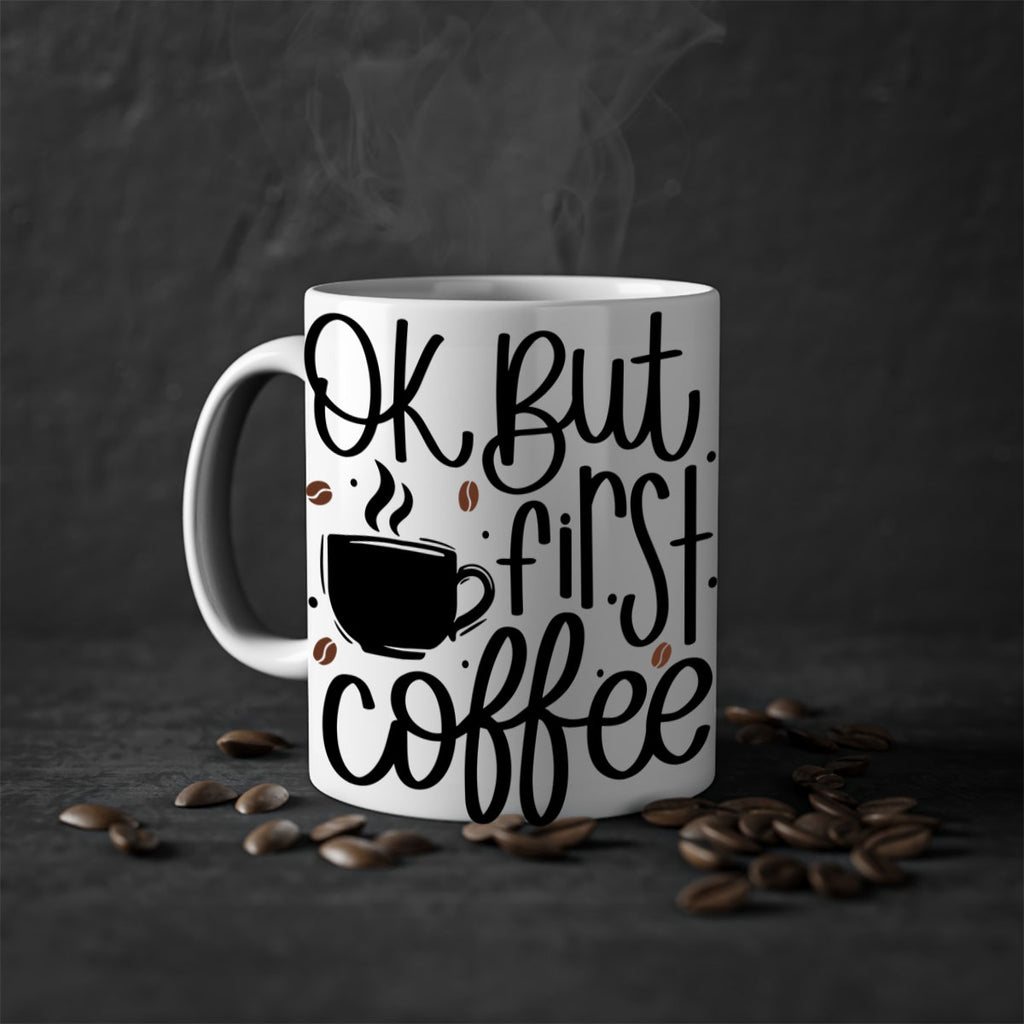 ok but first coffee 53#- coffee-Mug / Coffee Cup
