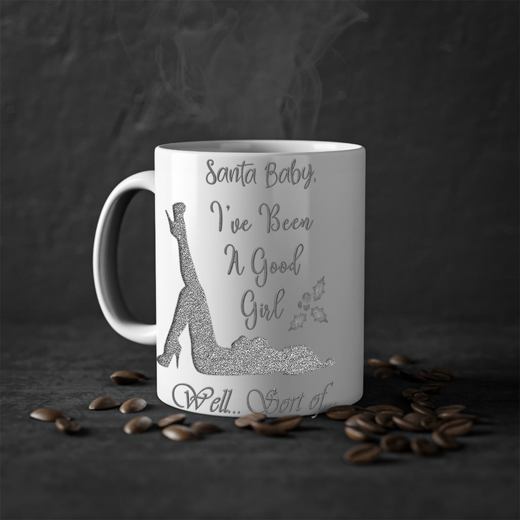 santa ive been a good girl well sort of silver 443#- christmas-Mug / Coffee Cup