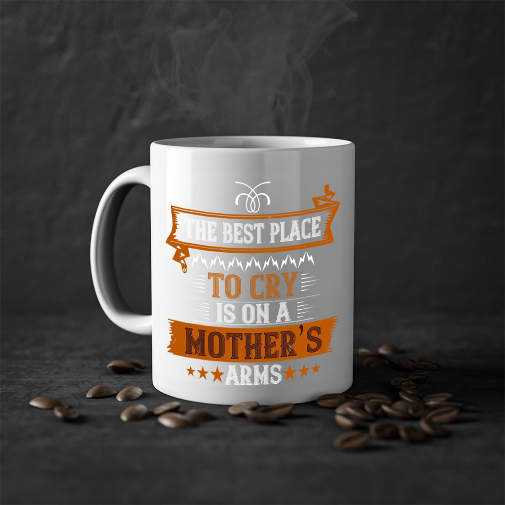 the best place to cry is on a mother’s 58#- mom-Mug / Coffee Cup