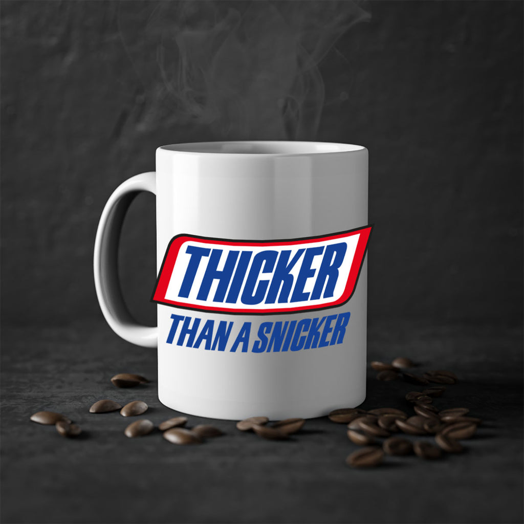 thicker than a snicker 20#- black words - phrases-Mug / Coffee Cup