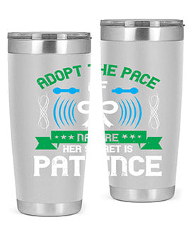 Adopt the pace of nature her secret is patience Style 50#- self awareness- Tumbler