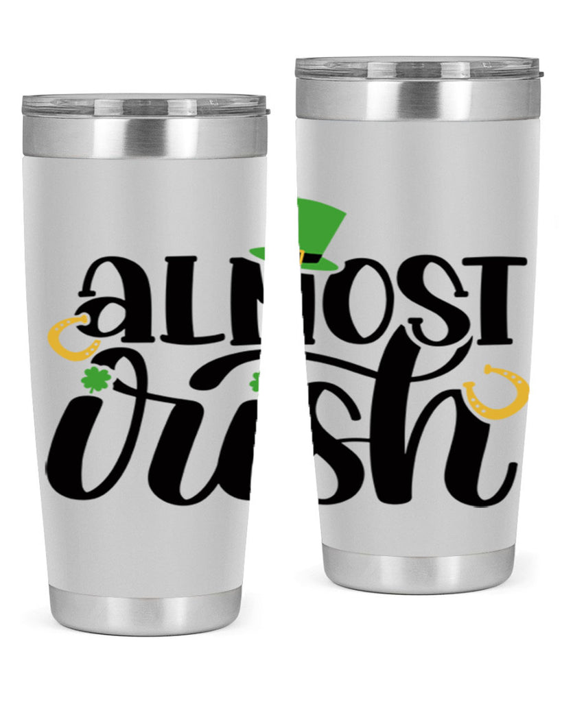 Almost Irish Style 107#- St Patricks Day- Tumbler