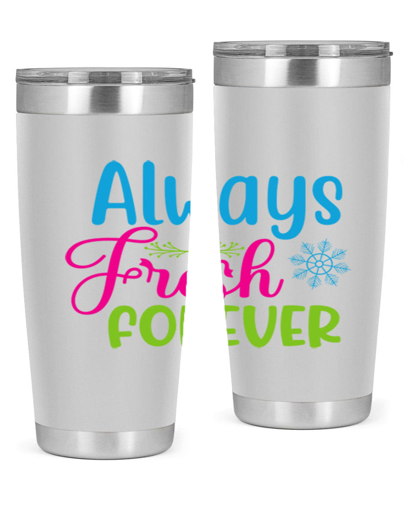 Always Fresh Forever 12#- winter- Tumbler