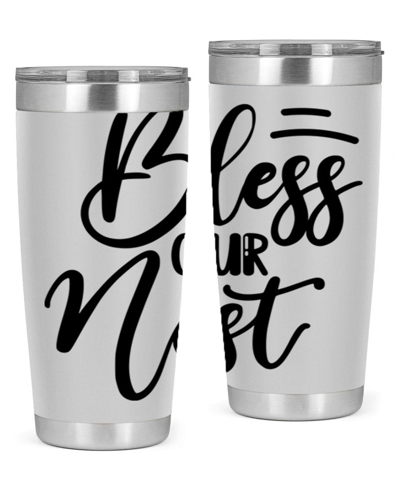 BLESS OUR NEST  69#- spring- Tumbler