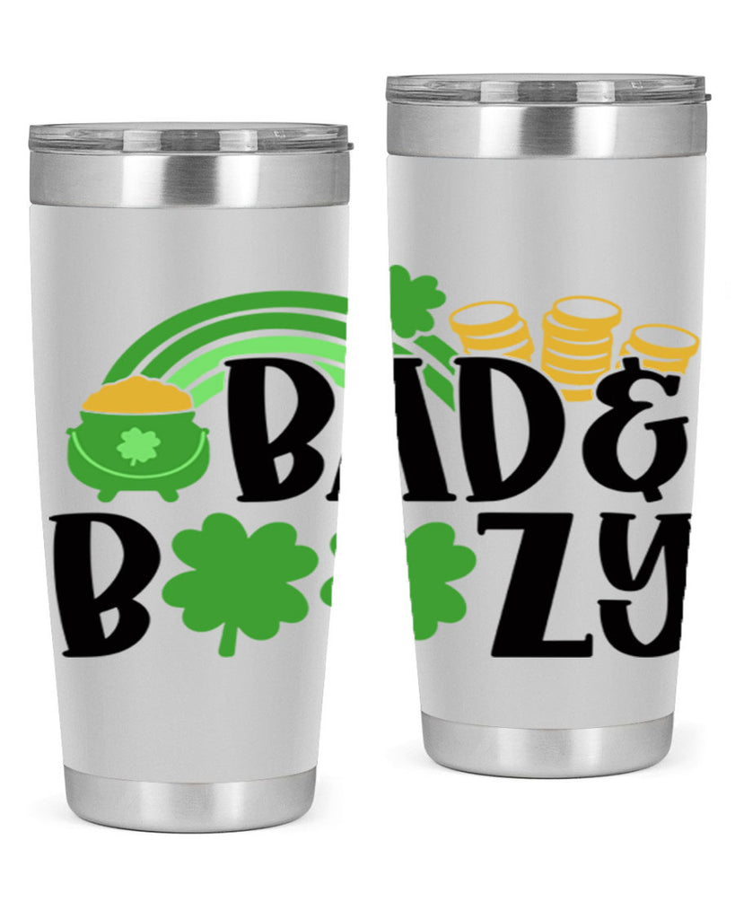 Bad Boozy Style 105#- St Patricks Day- Tumbler