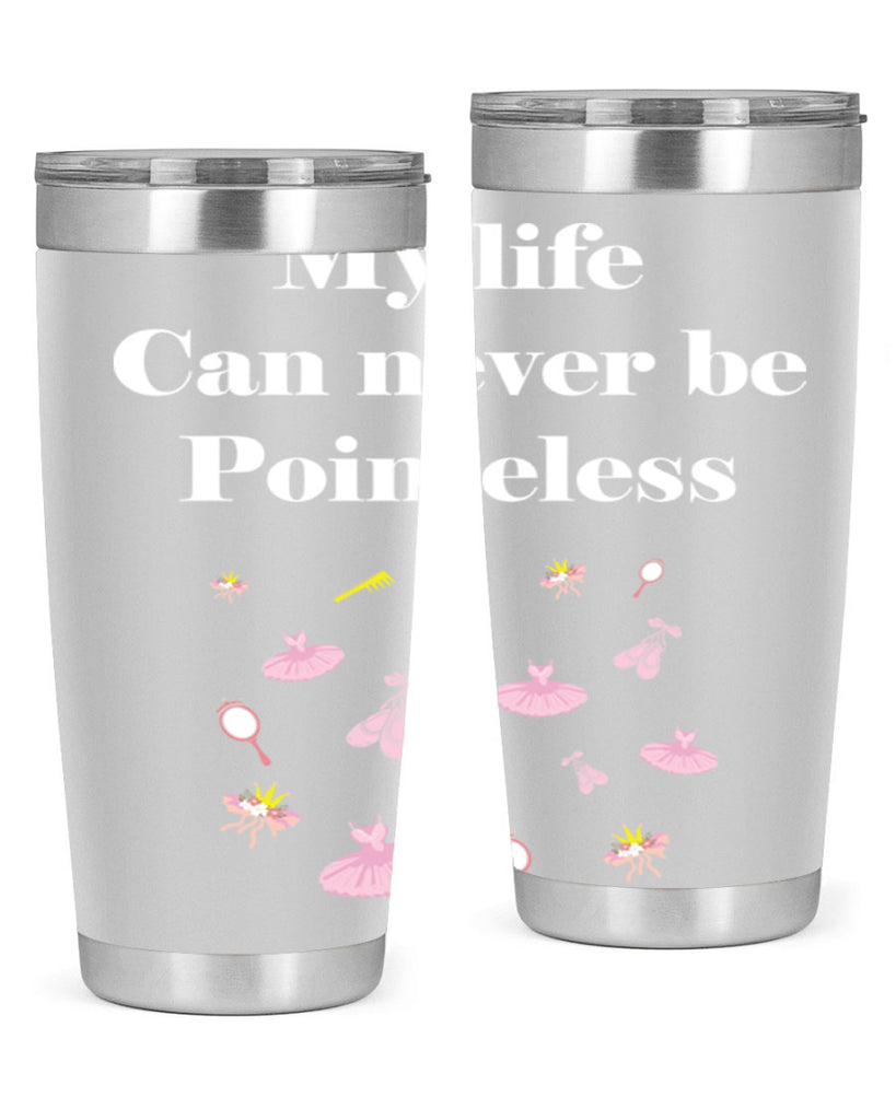 Ballerina My Life never be Ballet 2#- ballet- Tumbler
