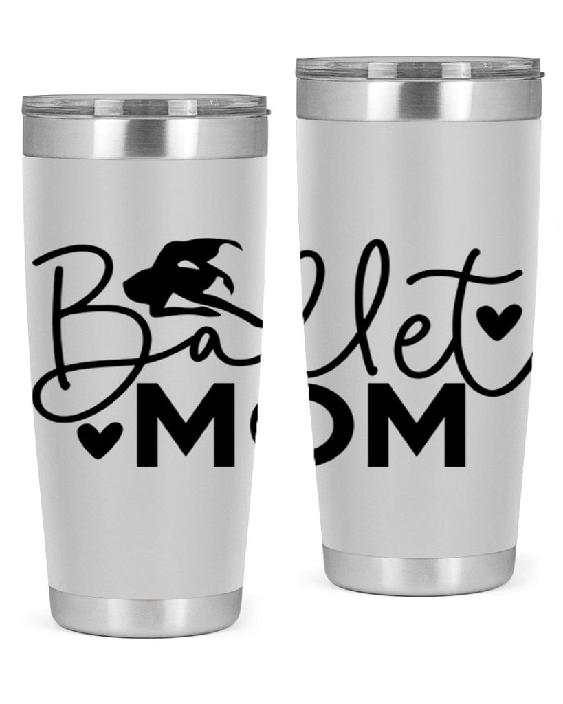 Ballet Mom 13#- ballet- Tumbler