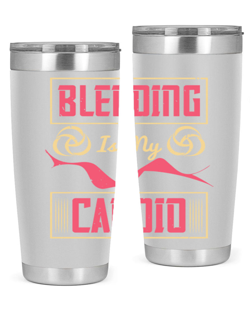 Blending is my cardio Style 167#- make up- Tumbler