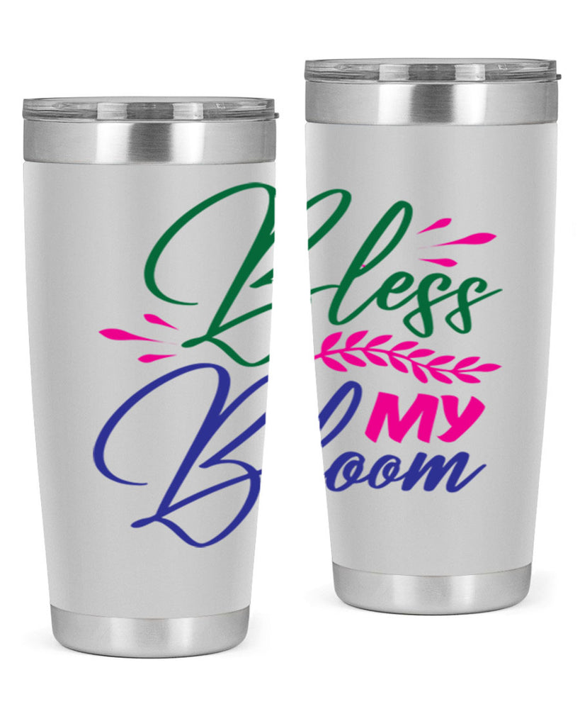 Bless My Bloom 37#- spring- Tumbler