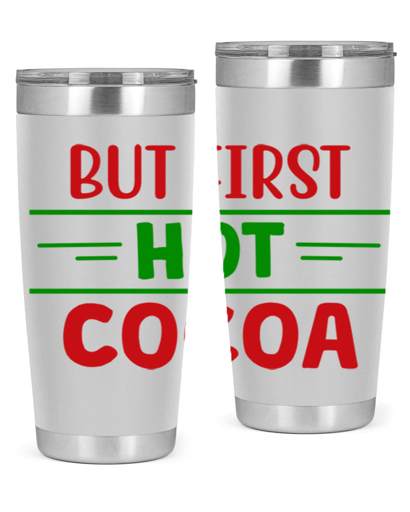 But First Hot Cocoa 30#- winter- Tumbler