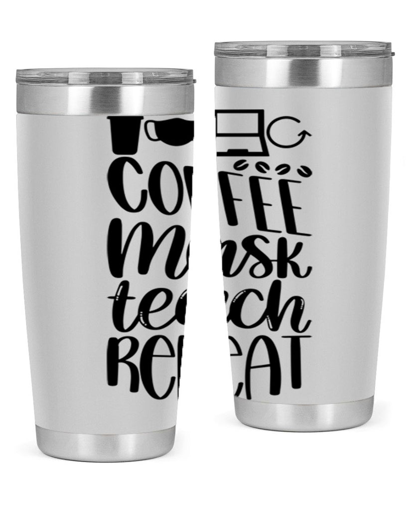 Coffee Mask Teach Repeat Style 84#- teacher- tumbler
