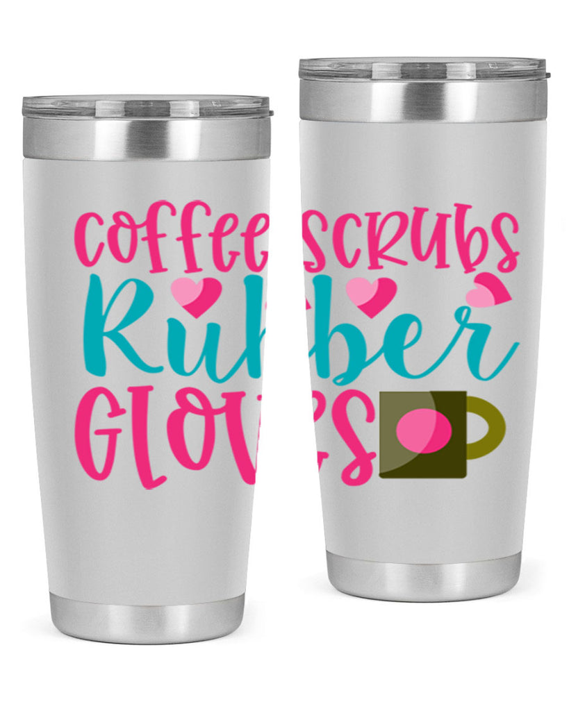 Coffee Scrubs Rubber Gloves Style 391#- nurse- tumbler
