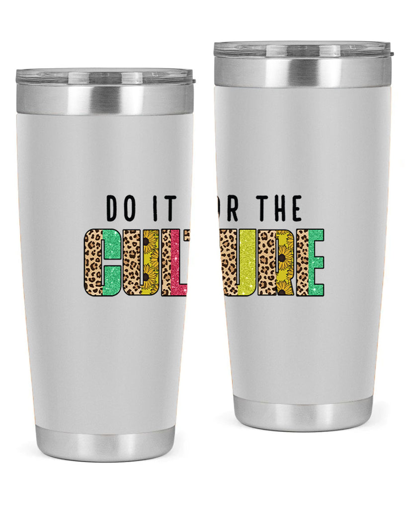 Do It For The Culture Juneteenth Png 12#- Juneteenth- tumbler
